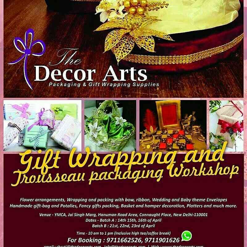 Book your space ...Gift Wrapping and Trousseau Packing Workshop by The Decor Arts at YMCA CP Delhi 14th, 15th, 16th April Register at 9711901626