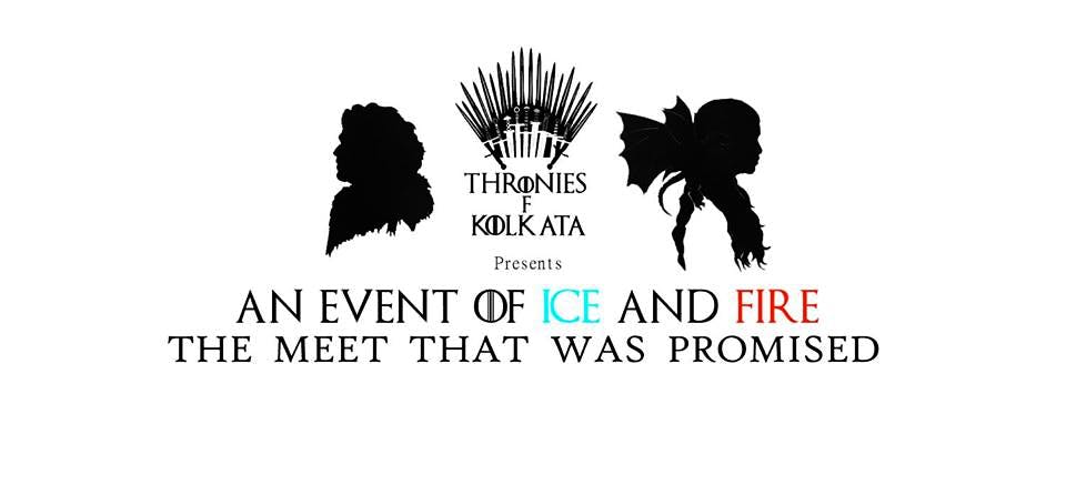 You DO NOT want to miss Kolkata's first ever Game of Thrones fan meet!
