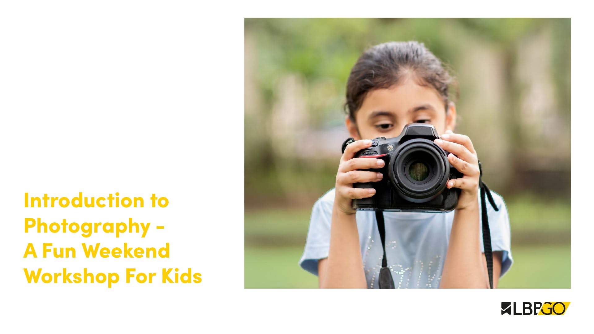 Register For This Photography Workshop For Kids | LBB