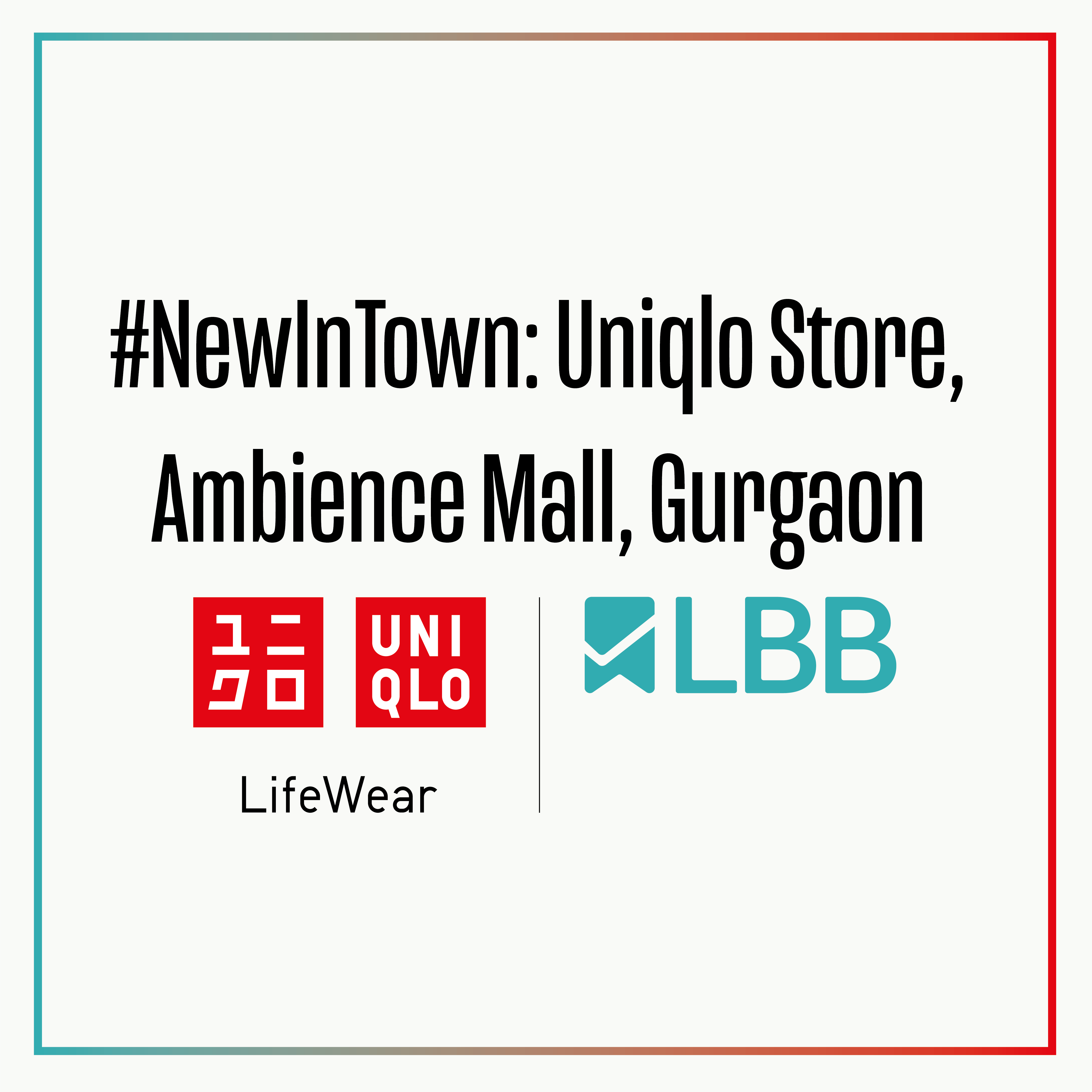 UNIQLO Unveils India Plans  Announces 3 Stores in Delhi Area with the  first to Open in October  FAST RETAILING CO LTD