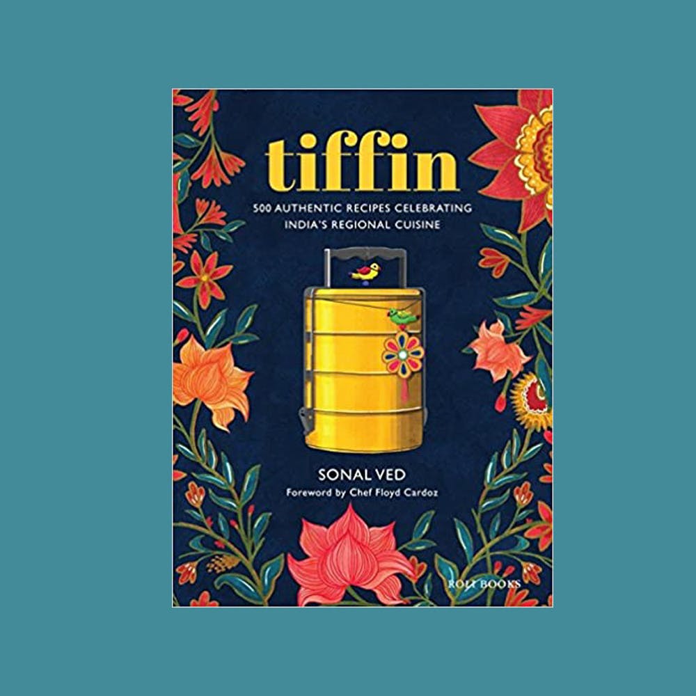 Tiffin: 500 Authentic Recipes Celebrating India's Regional Cuisine Book
