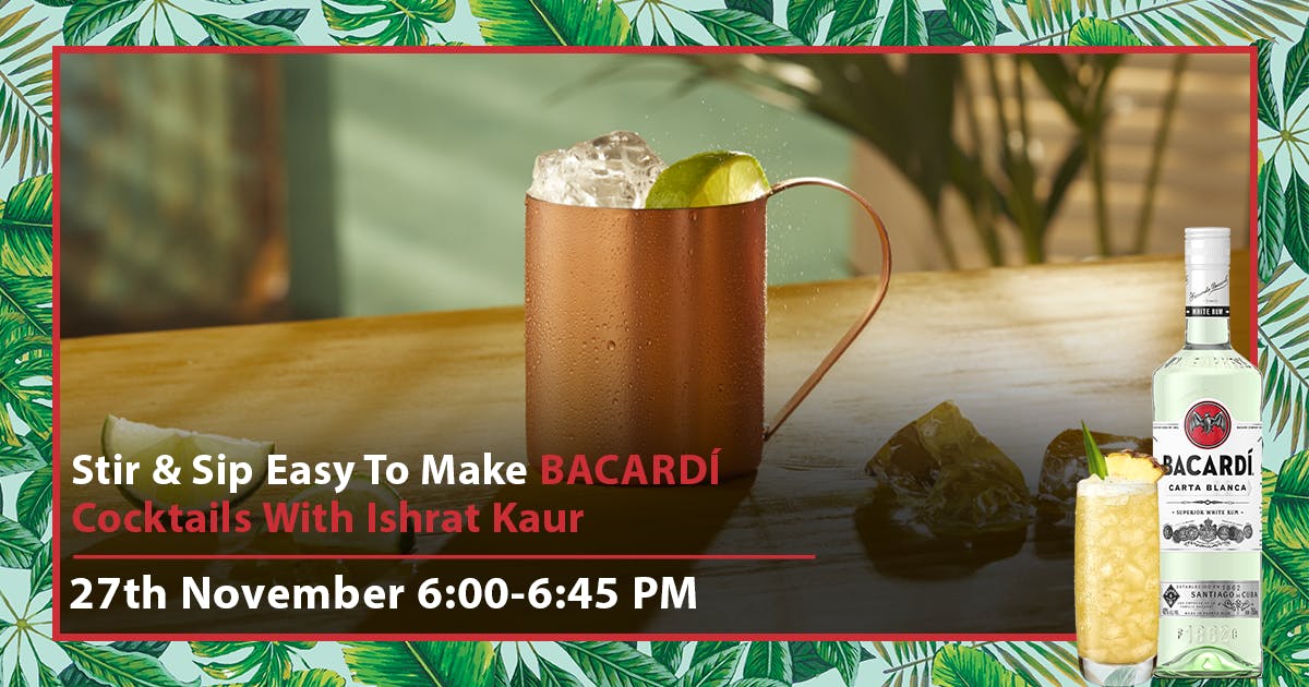 Easy To Make BACARDÍ Cocktails With Ishrat Kaur