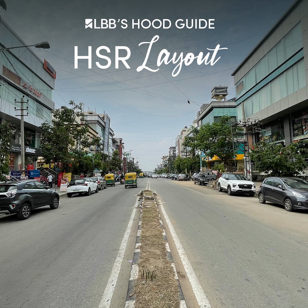 Food To Shopping: What To Do In HSR Layout | LBB, Bangalore