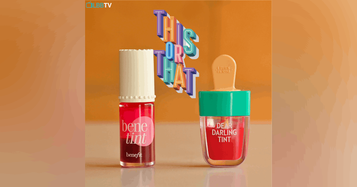 Benefit s Benetint VS Etude s Tint Ultimate Review LBB benefit-s-benetint-vs-etude-s-tint-ultimate-review-lbb