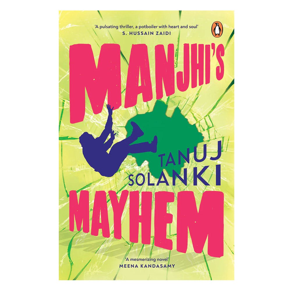 Manjhi's Mayhem