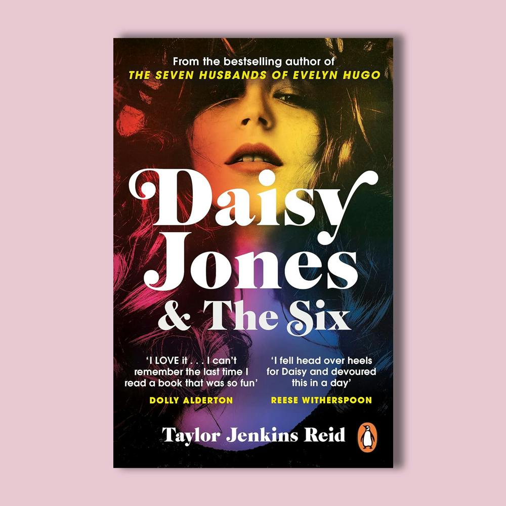 Daisy Jones And The Six : From the author of the hit TV series