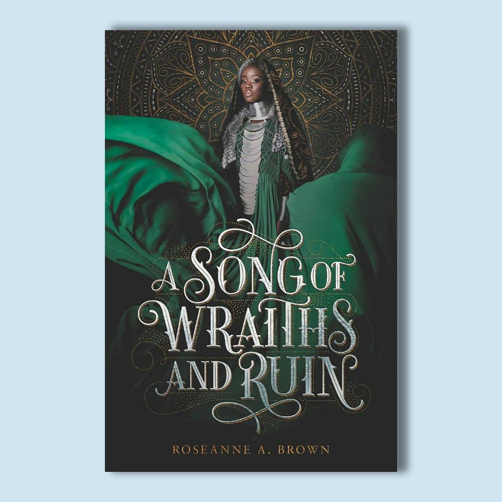 A Song Of Wraiths And Ruin By Roseanne A. Brown