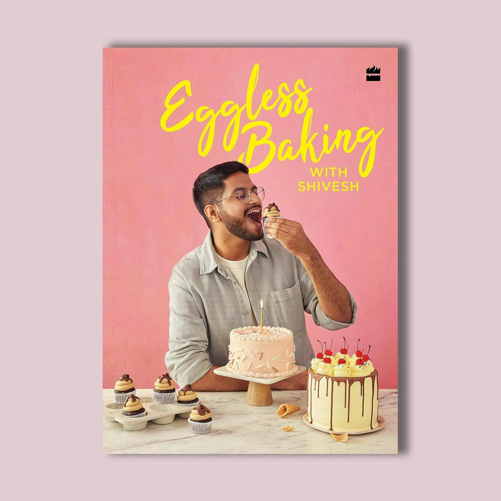 Eggless Baking With Shivesh